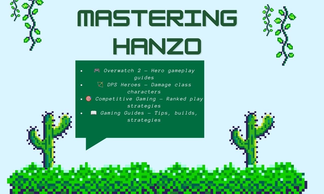 mastering hanzo